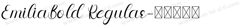 EmiliaBold Regular字体转换